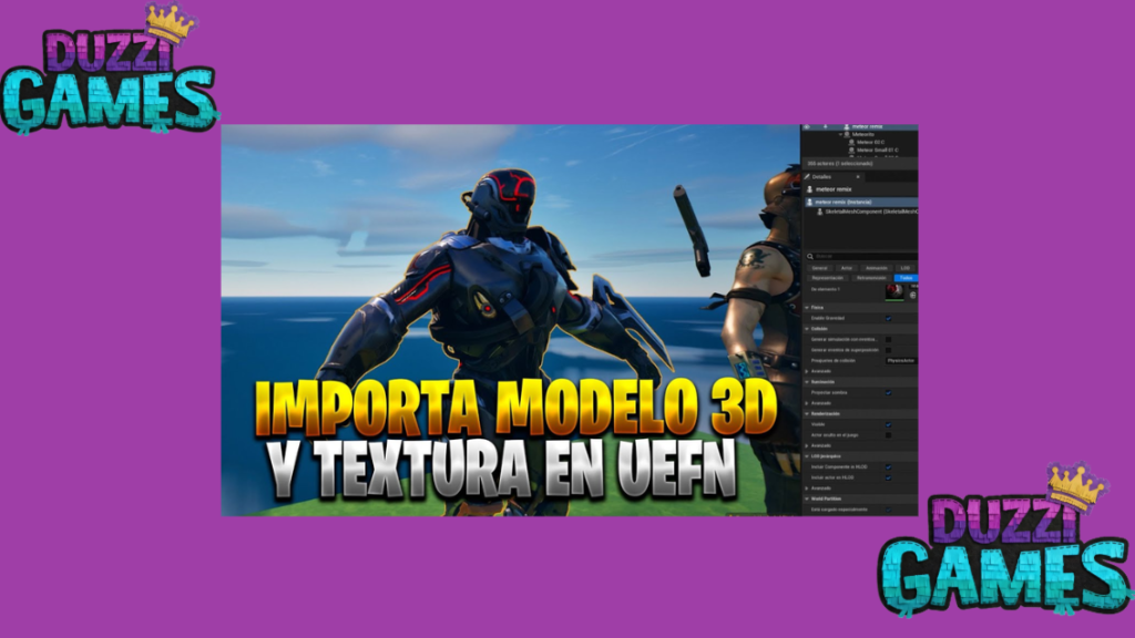 Importar modelos 3D a UEFN: Guía de formatos, texturas y mallas compatibles 6 Captura de pantalla 2026 03 14 122800