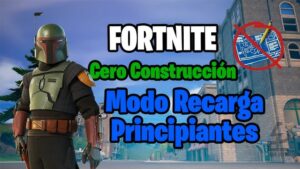 Guía de Cero Construcción: Tácticas para ganar partidas sin construir en 2026 11 hq720 16